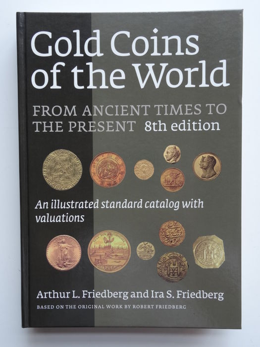 Gold Coins of the World: From Ancient Times to the Present - 8th edition